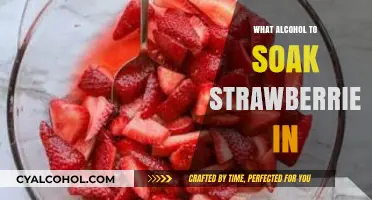 Best Alcohol for Soaking Strawberries: Top Flavors and Tips