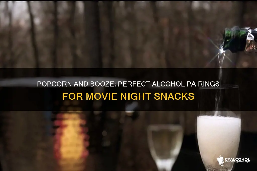 what alcoholo pairs well with popcorn