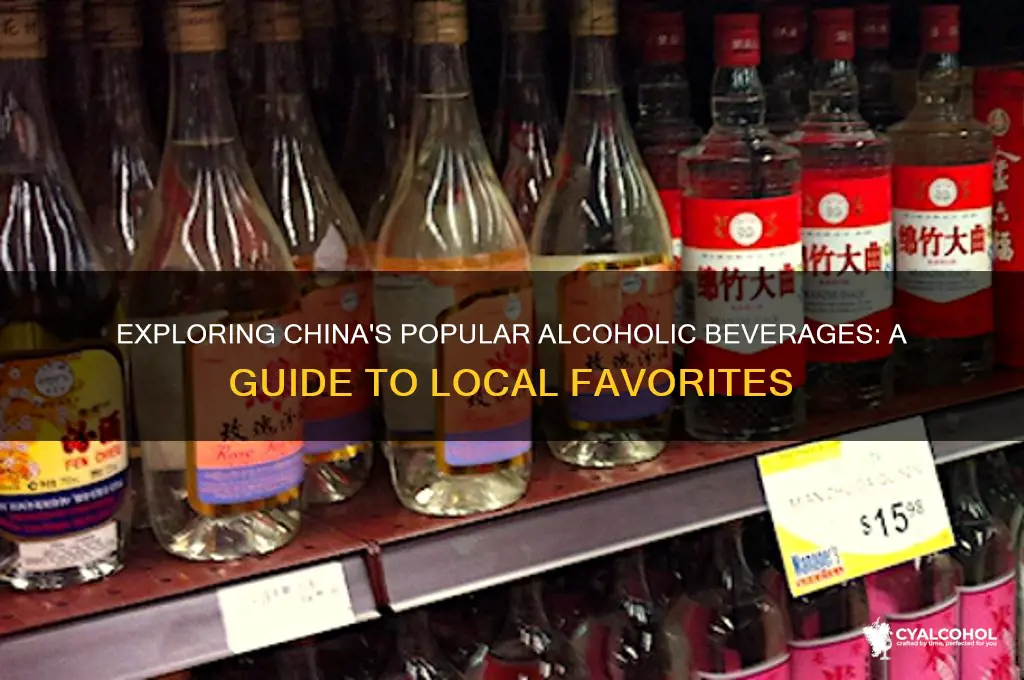 what alcohols are common in china