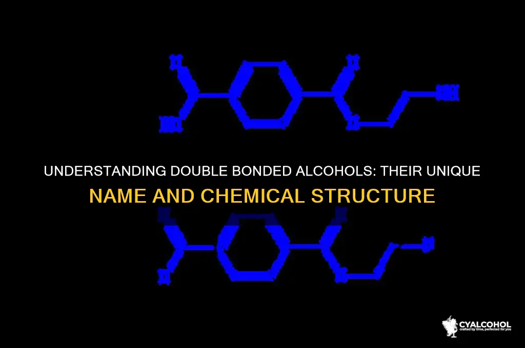 what are double bonded alcohols called