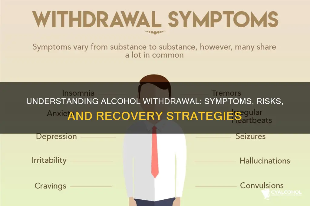what are manifestations of alcohol withdrawal