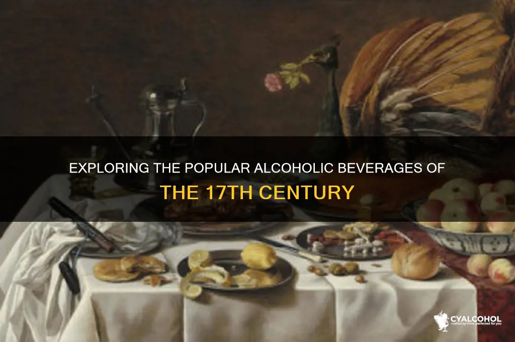 what are the alcoholic beverages of the 1600s