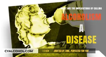 Alcoholism: Disease or Not? Implications of the Label