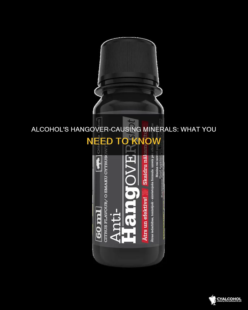 what are the mineral in alcohol that give hangover