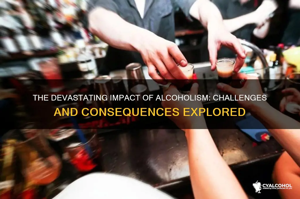 what are the problems of alcoholism