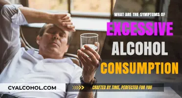 Recognizing the Signs of Excessive Alcohol Consumption: Symptoms to Watch For