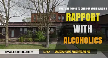 Building Rapport with Alcoholics: Things to Consider
