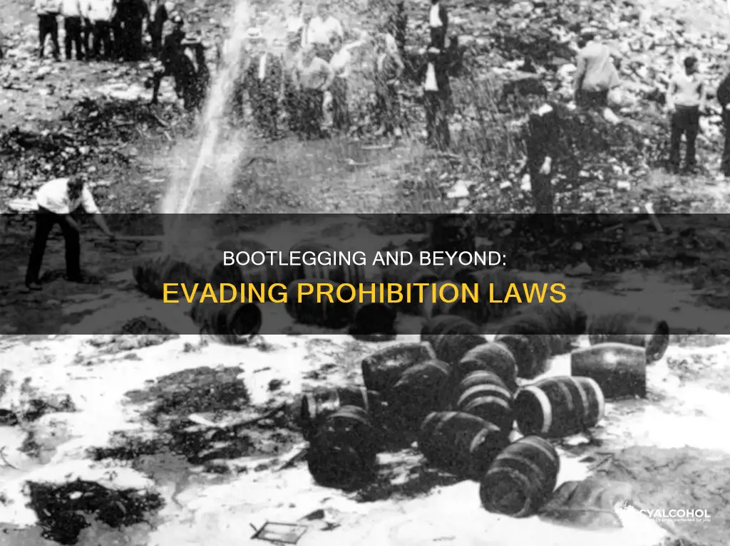what are ways that people still got alcohol during prohibition