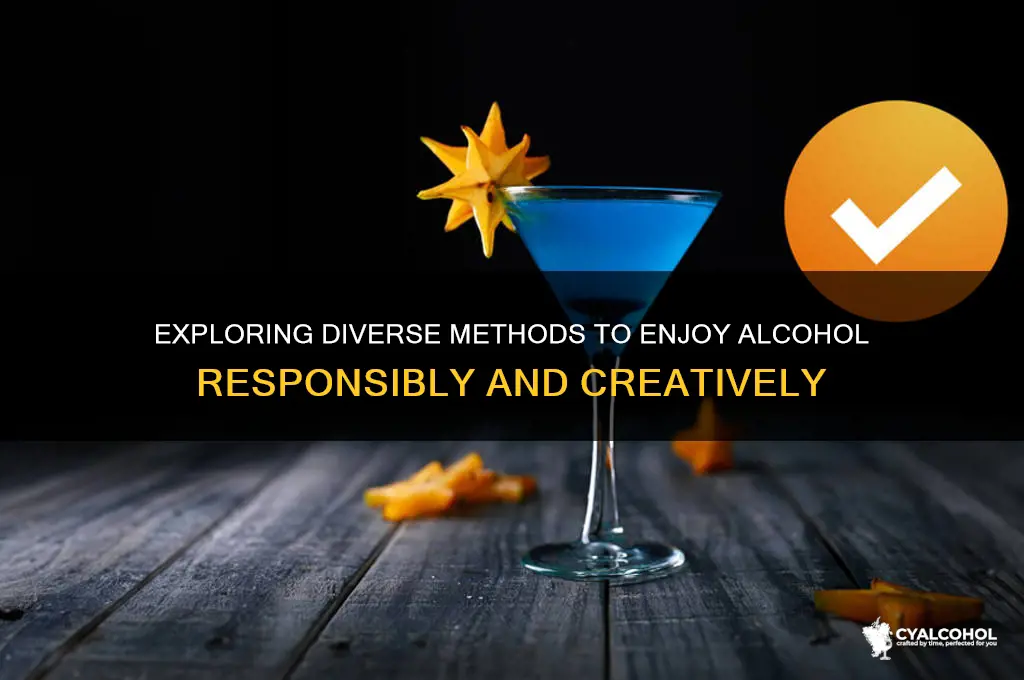 what are ways to consume alcohol