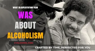 Unveiling the Blaxploitation Film Tackling Alcoholism: A Powerful Story
