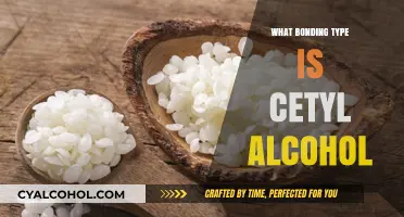 Understanding Cetyl Alcohol: Its Bonding Type and Chemical Structure Explained