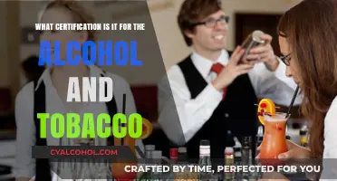Alcohol and Tobacco: Certification and Compliance Requirements