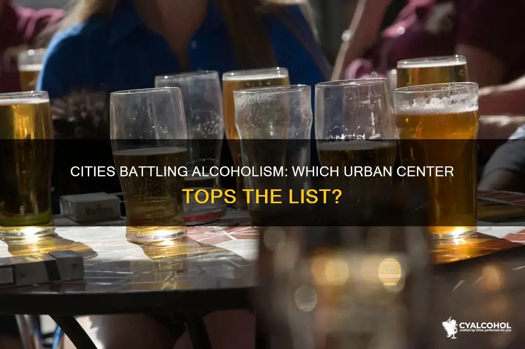 what city has the highest rate of alcoholism