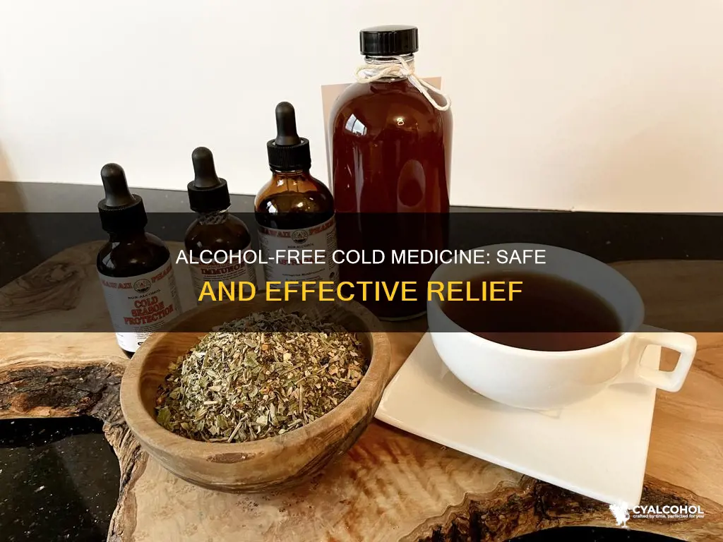 what cold medicine does not have alcohol in it