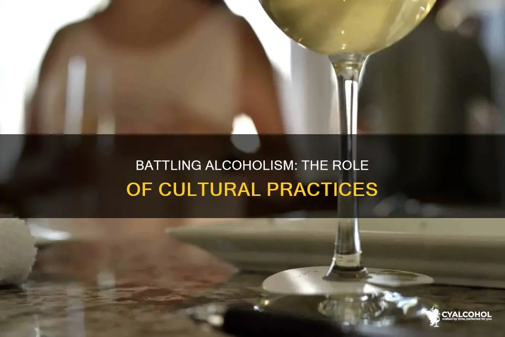 what cultural practice is most likely to reduce alcoholism