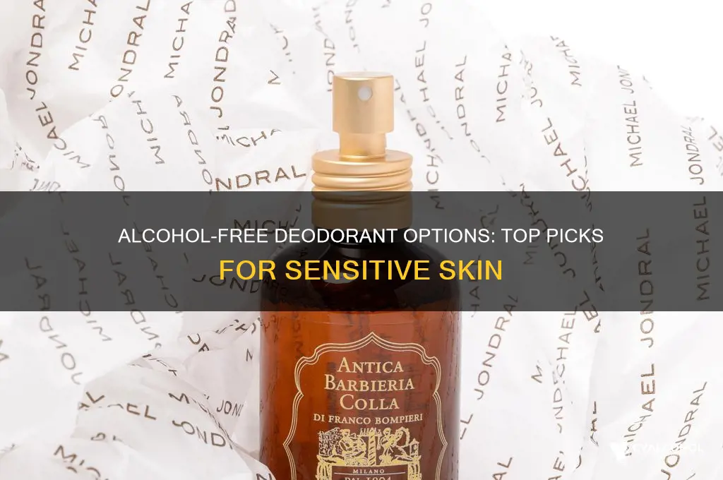 what deodorant does not have alcohol in it