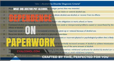 Why Doctors Label Alcohol Dependence on Medical Paperwork: Explained