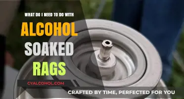 Dispose of Alcohol-Soaked Rags to Avoid Fire Hazards