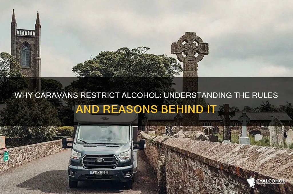 what do they bar caravans alcohol