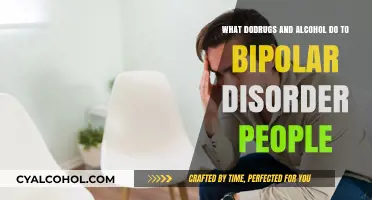 Alcohol and Drugs: Bipolar Disorder's Dangerous Mix