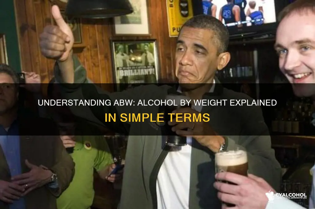 what does abw stand for alcohol