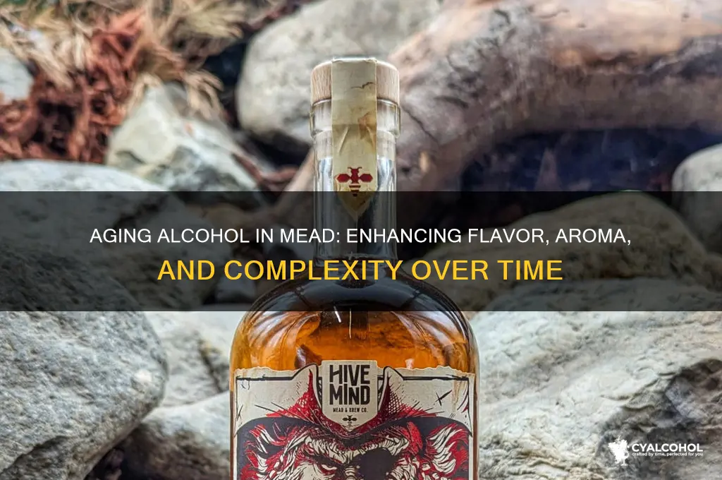 what does aging alcohol do mead