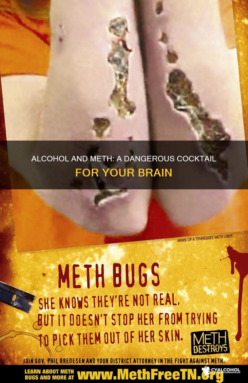 what does alcohol and methampetamine do to a person