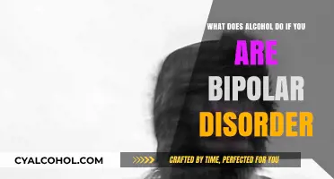 Alcohol and Bipolar Disorder: A Dangerous Mix