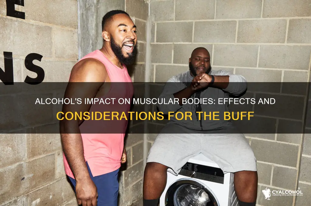 what does alcohol do ifyour buff