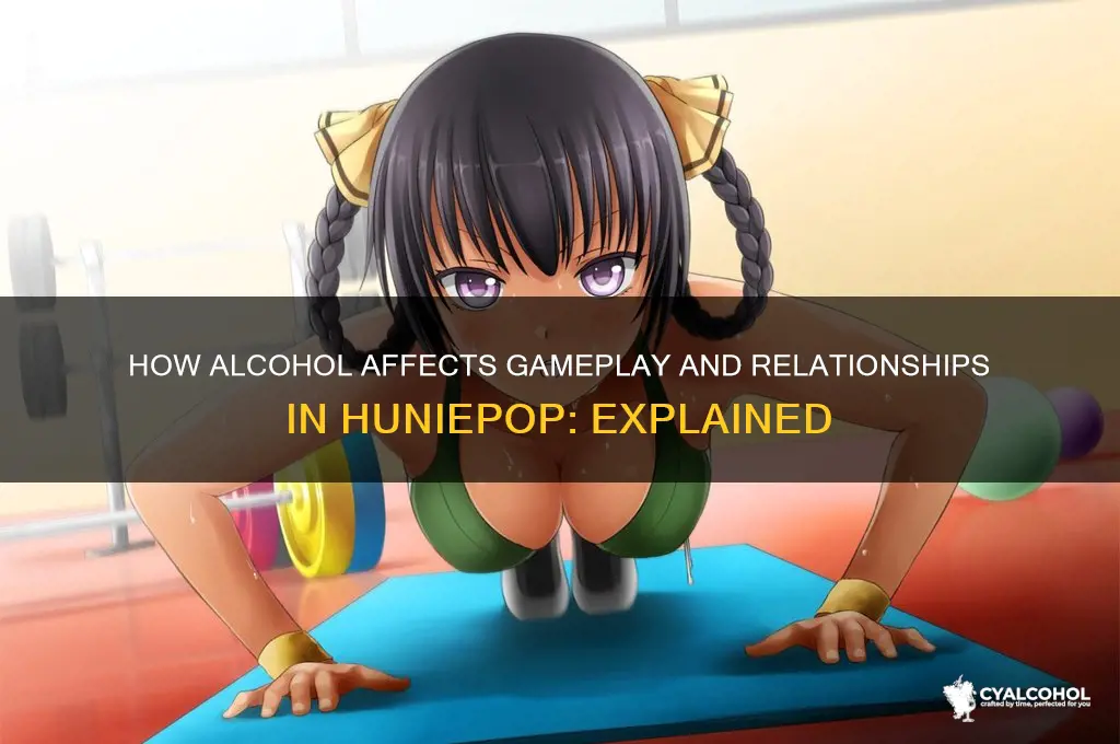 what does alcohol do in huniepop