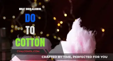 Alcohol's Impact on Cotton: Unraveling the Effects and Uses