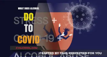 Alcohol and COVID-19: Unraveling the Impact on Your Health