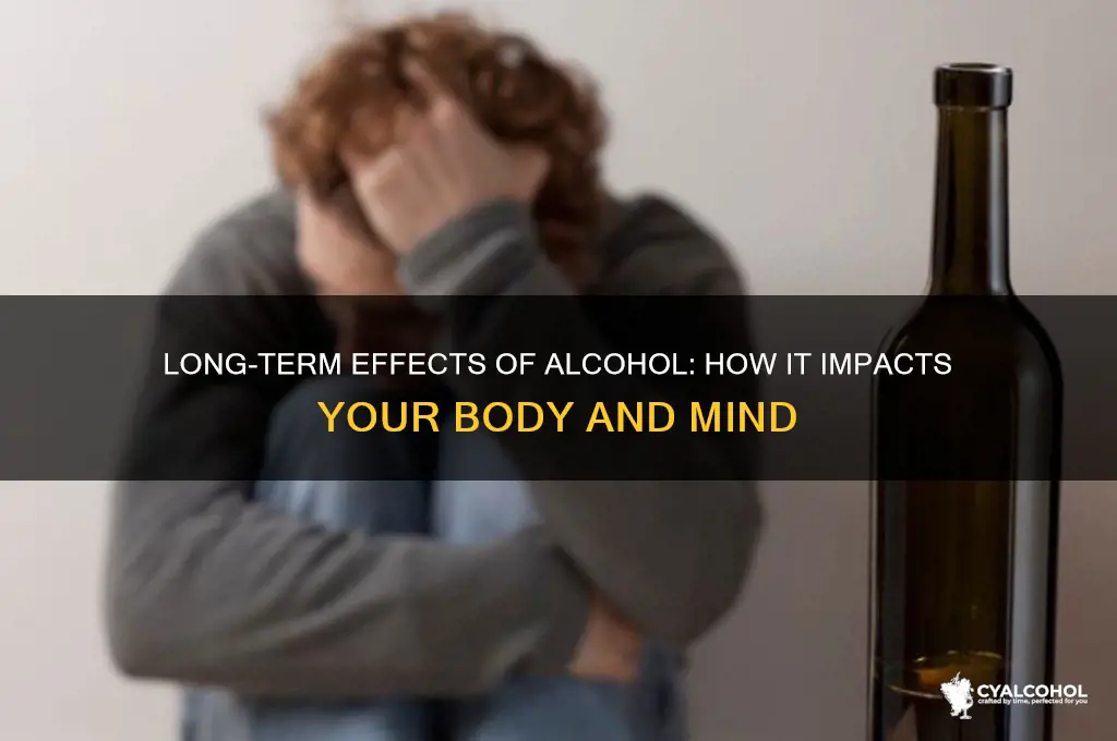 what does alcohol do to you over time