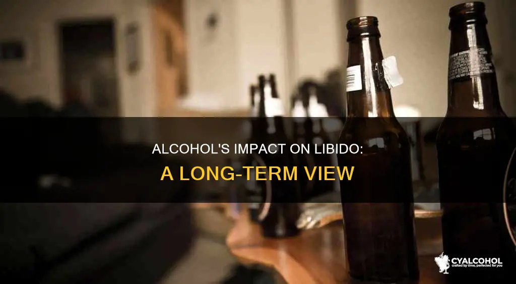 what does alcohol do to your sex drive over time