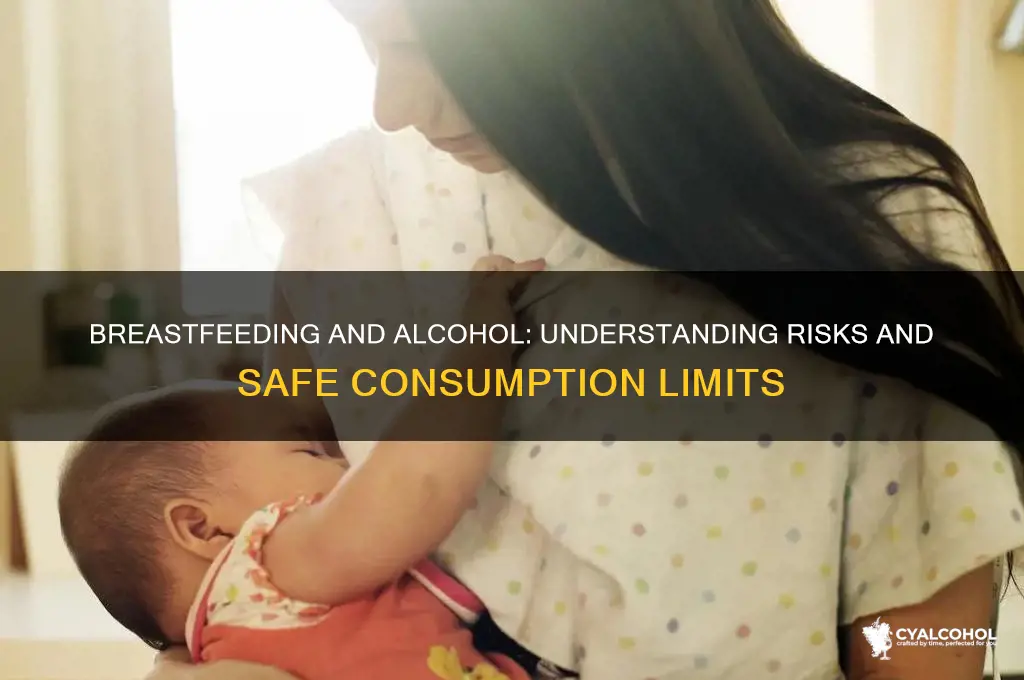 what does alcohol do when breastfeeding