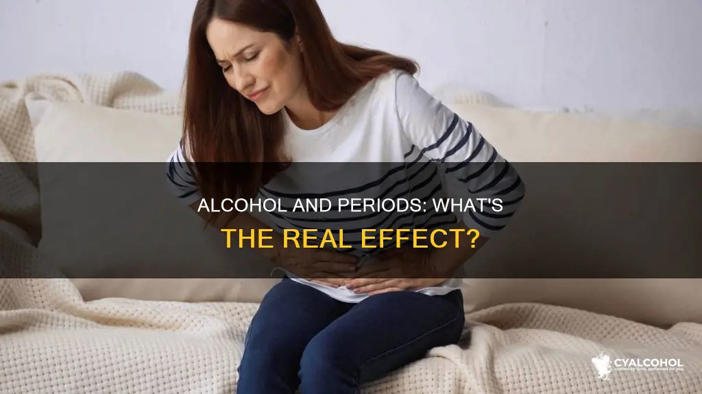what does alcohol do when your on your period