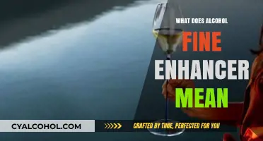 Understanding Alcohol Fine Enhancers: What They Mean and How They Work