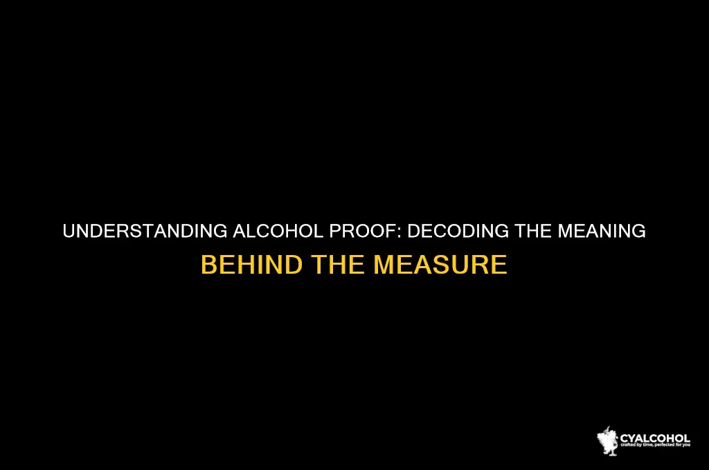 what does alcohol proof actually mean
