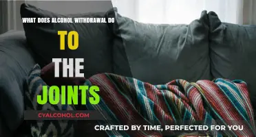 Alcohol Withdrawal and Joint Pain: Understanding the Connection and Symptoms