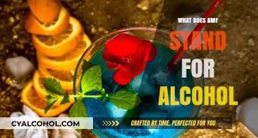 Understanding AMF: Decoding the Alcohol Acronym and Its Meaning