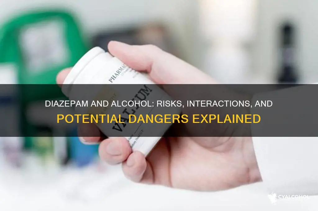 what does diazepam and alcohol do