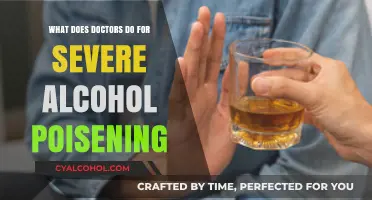 Emergency Treatment for Severe Alcohol Poisoning: What Doctors Do