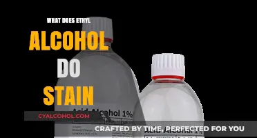 Unveiling the Surprising Effects of Ethyl Alcohol on Stains