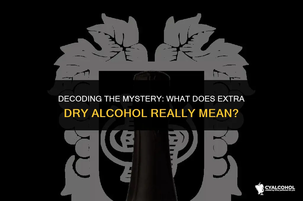 what does extra dry alcohol mean