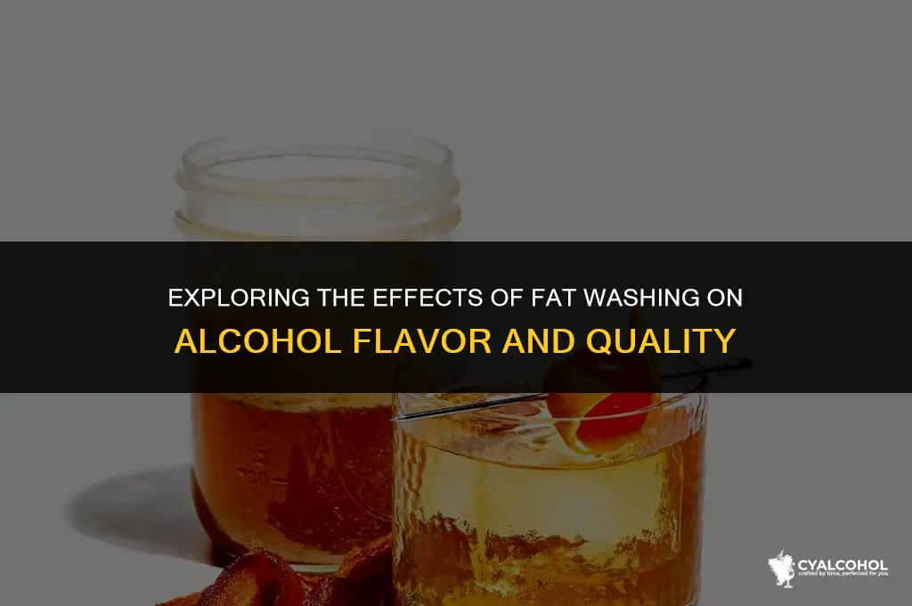 what does fat washing alcohol do