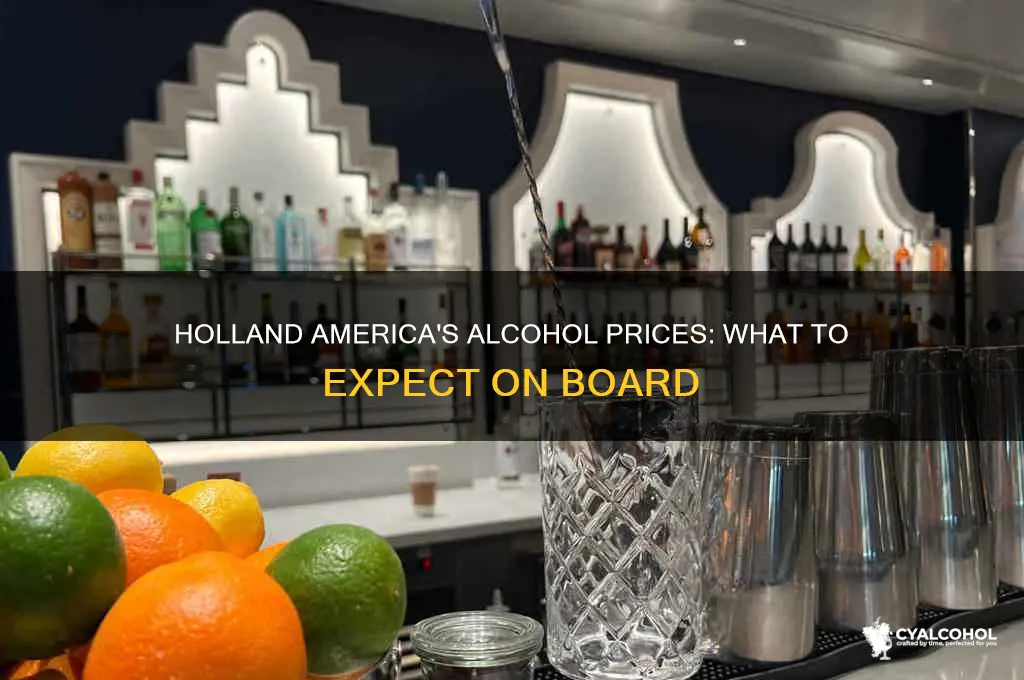 what does holland america charge for alcoholic beverages
