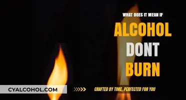 Why Alcohol Won't Burn: Uncovering the Science Behind the Flame