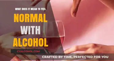 Alcohol and Normalcy: What's the True Impact?