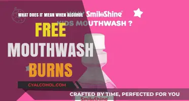 Why Alcohol-Free Mouthwash Burns: The Science