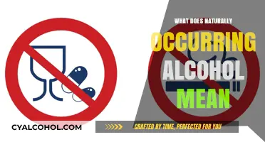 Exploring the Origins: What Does Naturally Occurring Alcohol Mean?